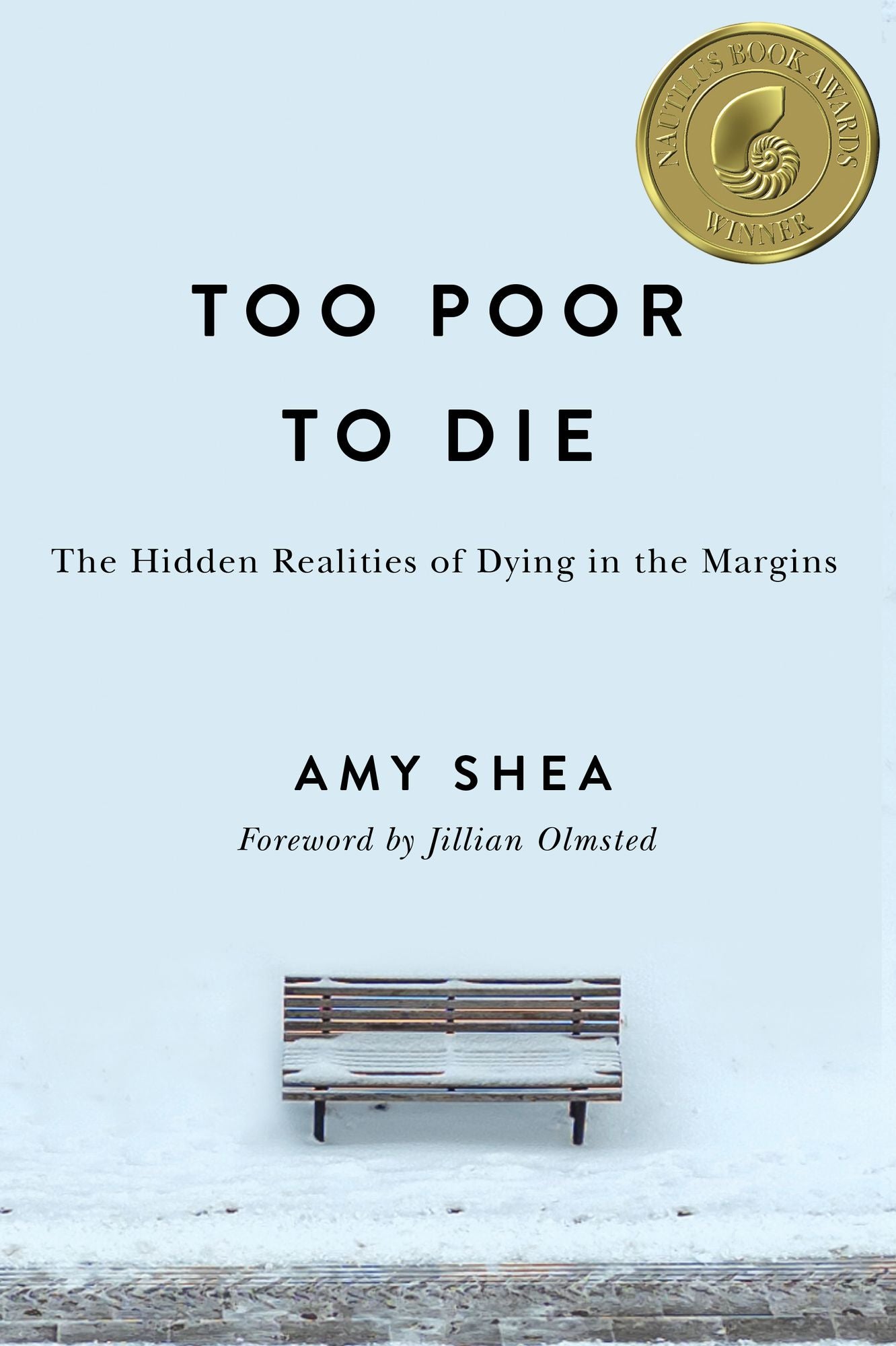 Too Poor to Die: The Hidden Realities of Dying in the Margins