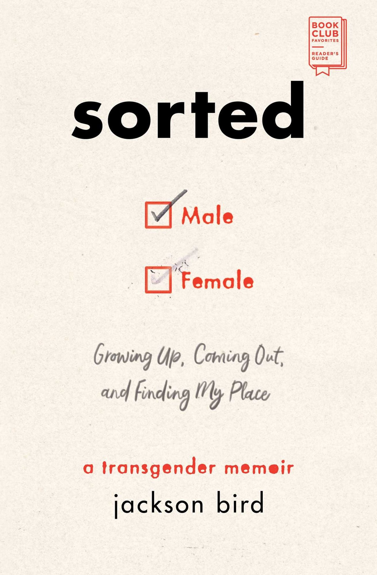 Sorted: Growing Up, Coming Out, and Finding My Place (A Transgender Memoir)
