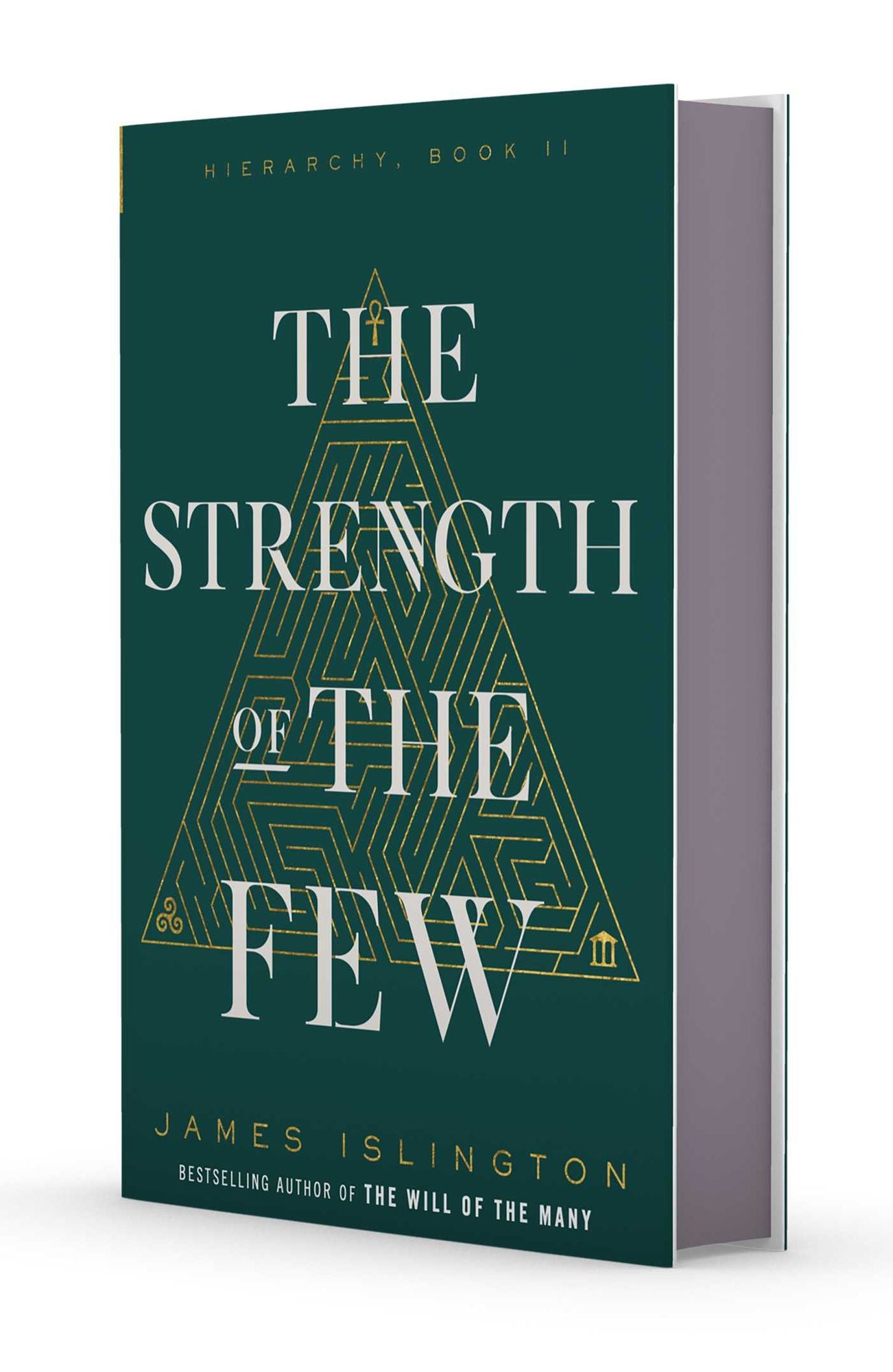 The Strength of the Few (Hierarchy Series #2)