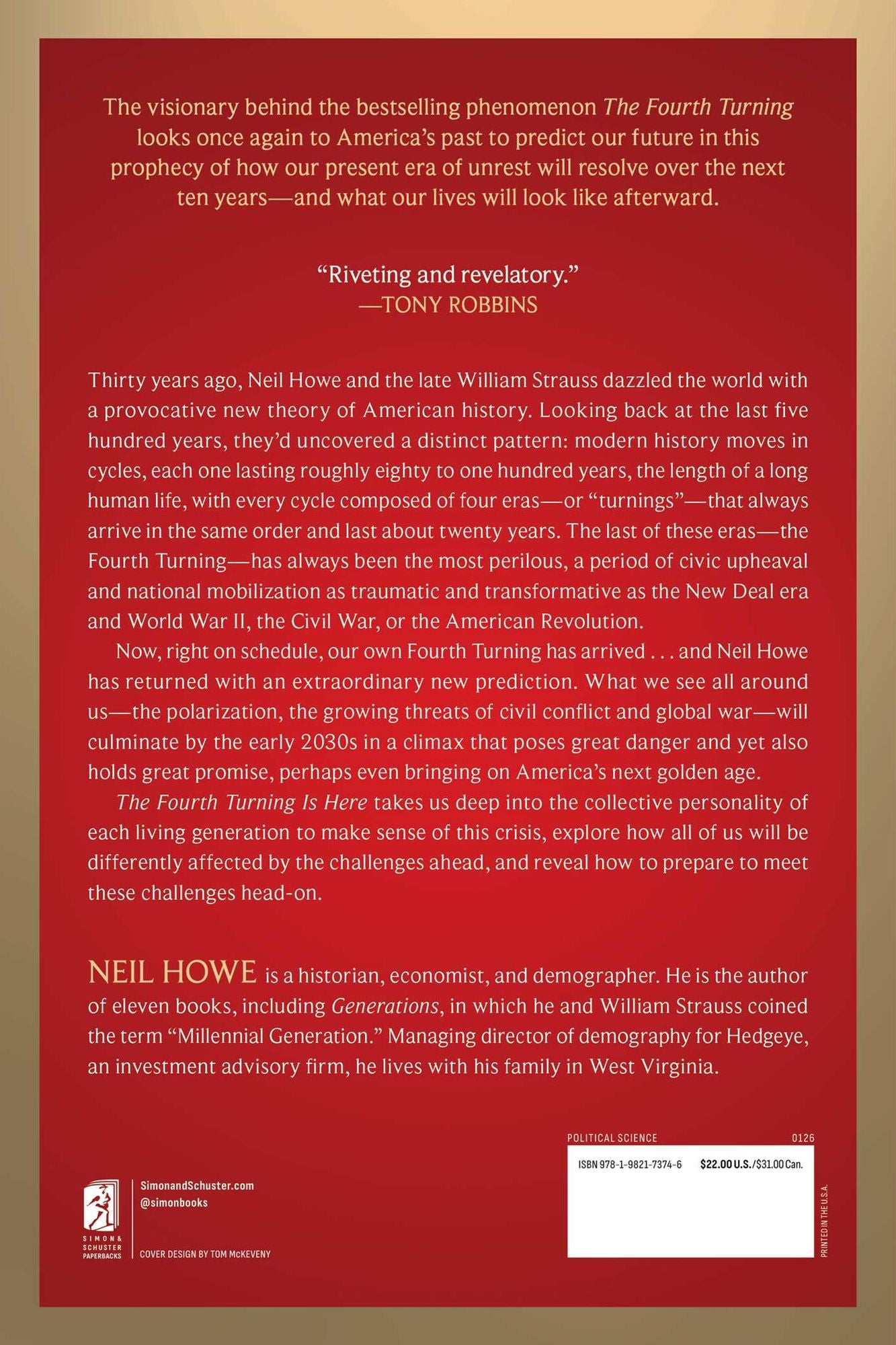 The Fourth Turning Is Here: What the Seasons of History Tell Us about How and When This Crisis Will End