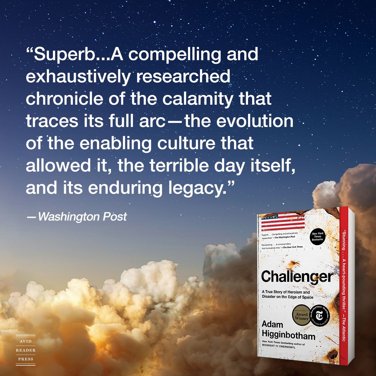 Challenger: A True Story of Heroism and Disaster on the Edge of Space
