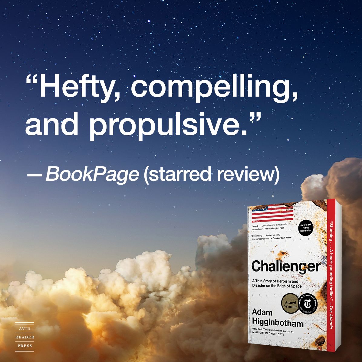 Challenger: A True Story of Heroism and Disaster on the Edge of Space
