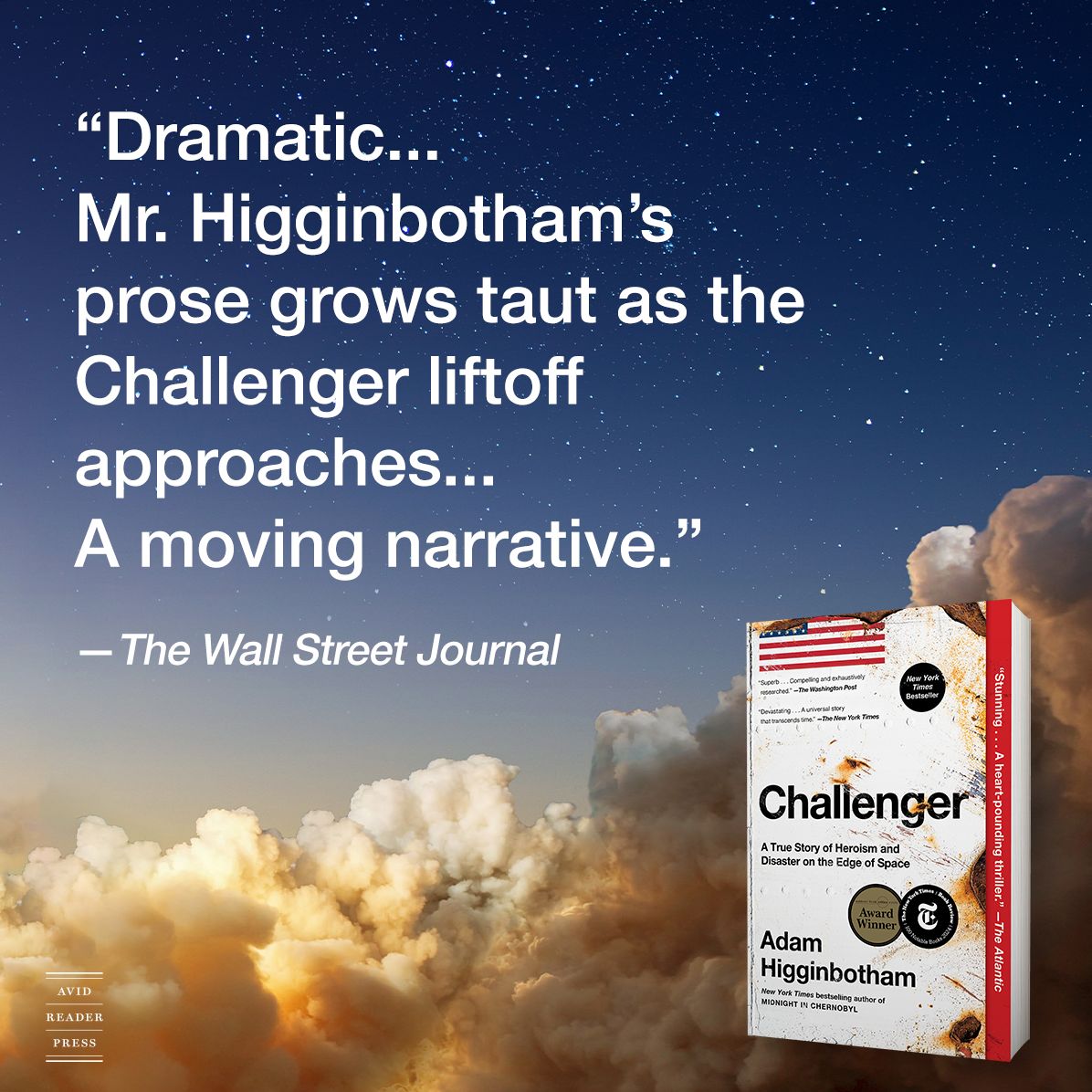 Challenger: A True Story of Heroism and Disaster on the Edge of Space