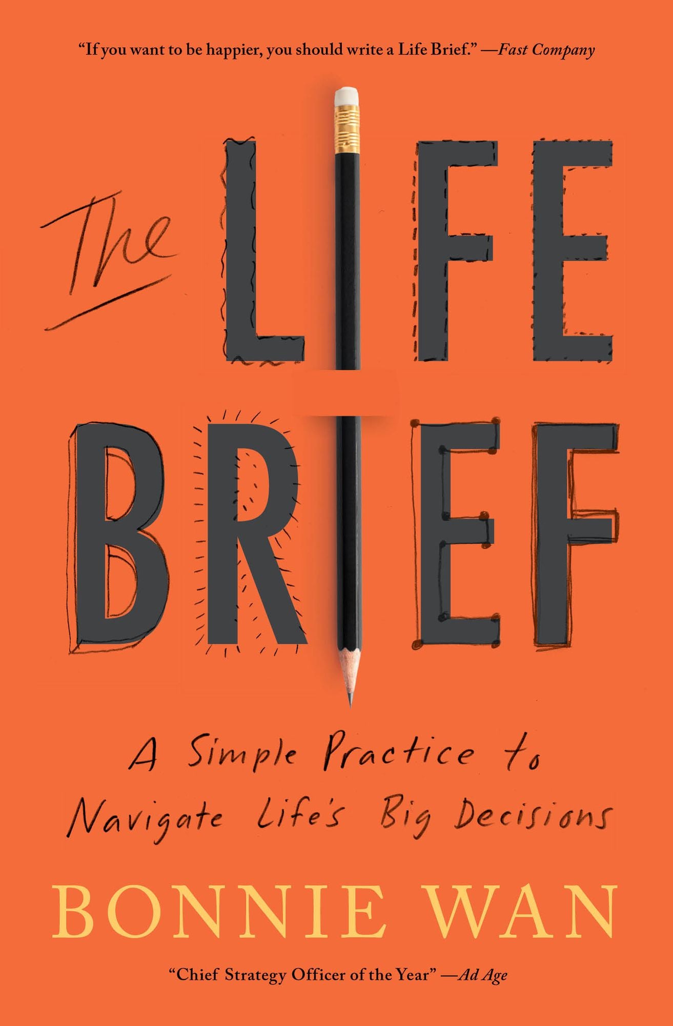 The Life Brief: A Simple Practice to Navigate Life's Big Decisions