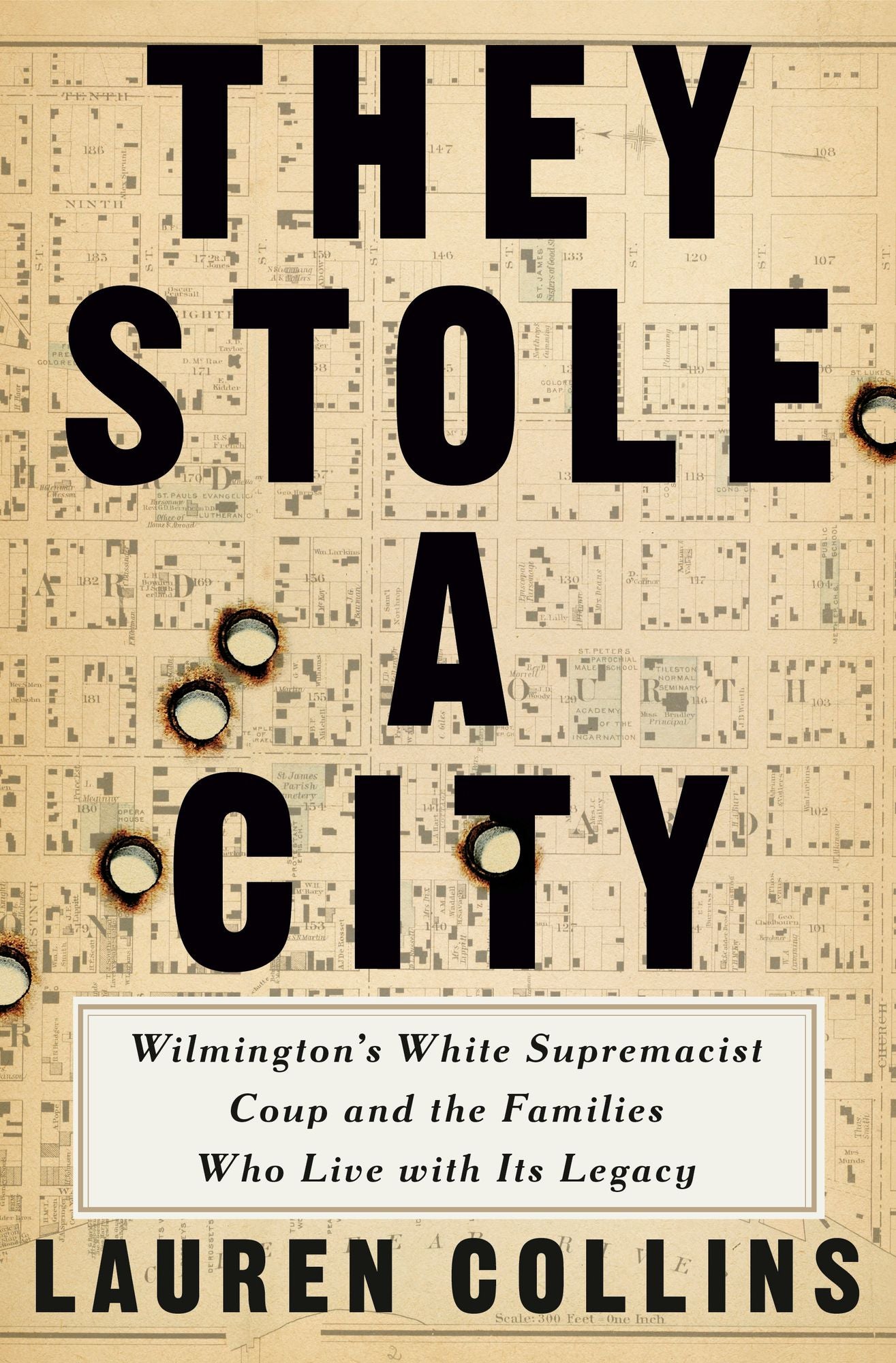 They Stole a City: Wilmington's White Supremacist Coup and the Families Who Live with Its Legacy