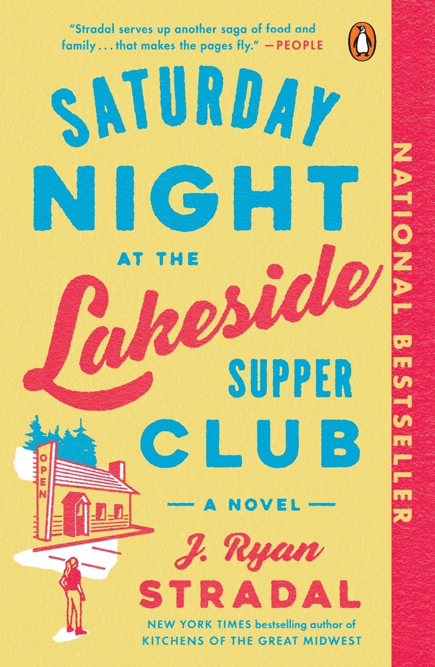 Saturday Night at the Lakeside Supper Club: A Novel