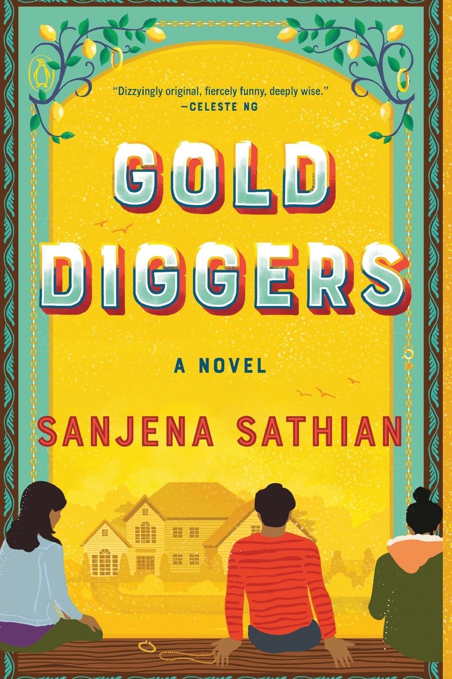 Gold Diggers: A Novel