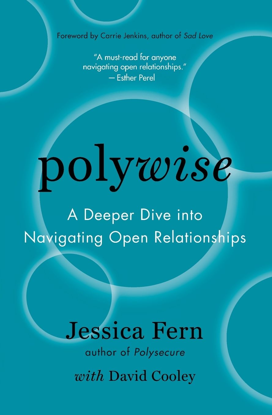 Polywise: A Deeper Dive into Navigating Open Relationships