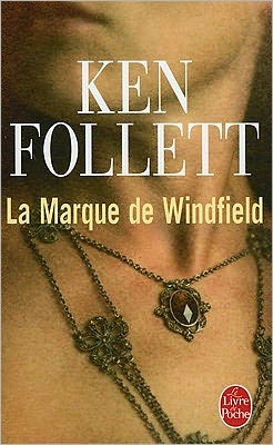 La Marque de Windfield (A Dangerous Fortune)