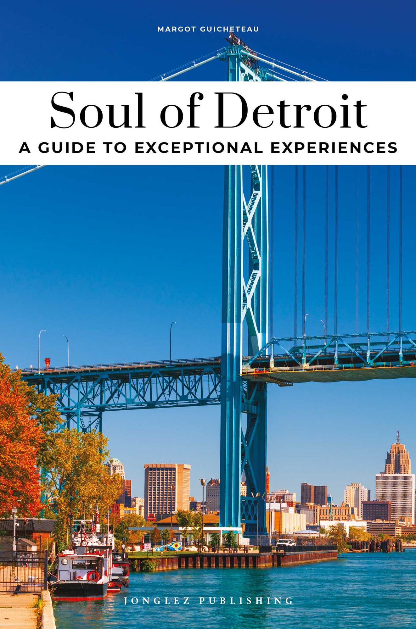 Soul of Detroit - Guide to the best experiences