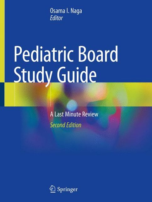 Pediatric Board Study Guide: A Last Minute Review