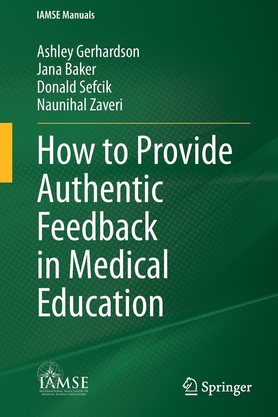 How to Provide Authentic Feedback in Medical Education