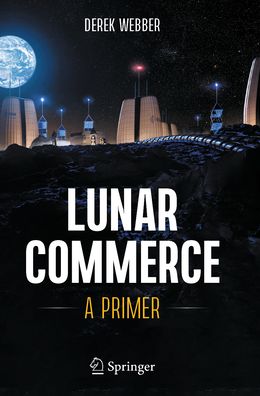 Lunar Commerce: A Primer