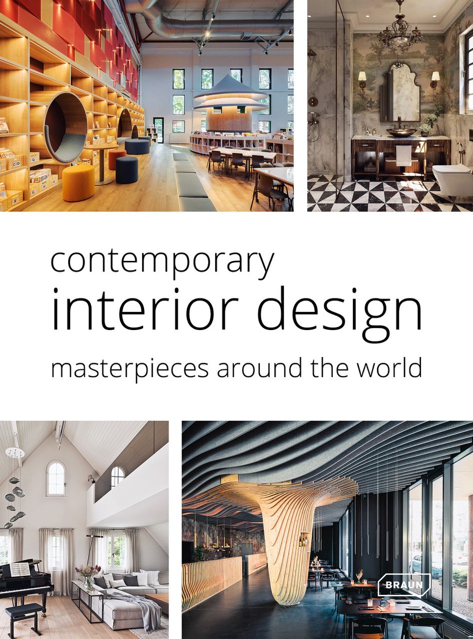 Contemporary Interior Design. Masterpieces around the World