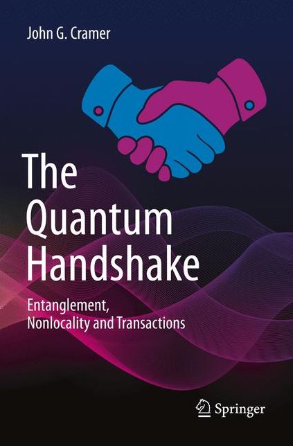The Quantum Handshake: Entanglement, Nonlocality and Transactions