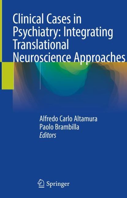 Clinical Cases in Psychiatry: Integrating Translational Neuroscience Approaches
