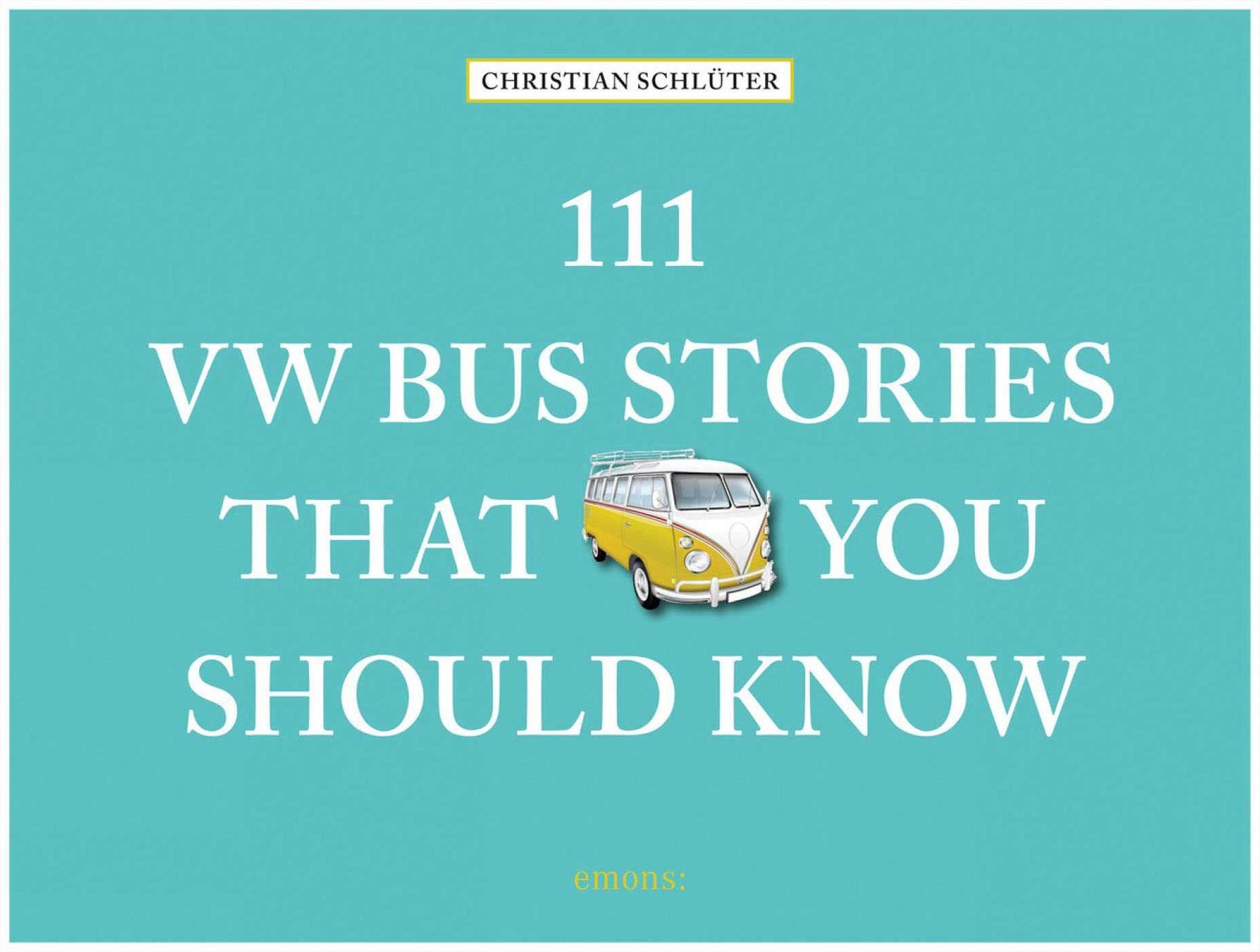 111 VW Bus Stories That You Should Know
