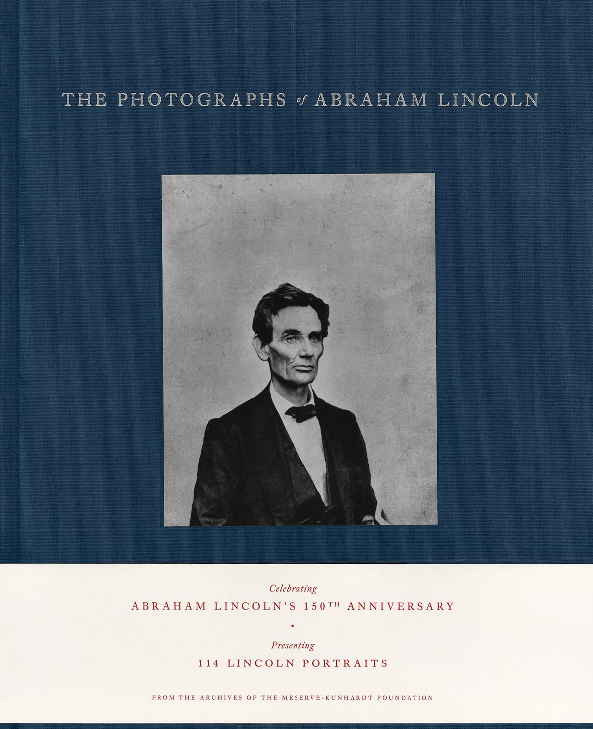 The Photographs of Abraham Lincoln
