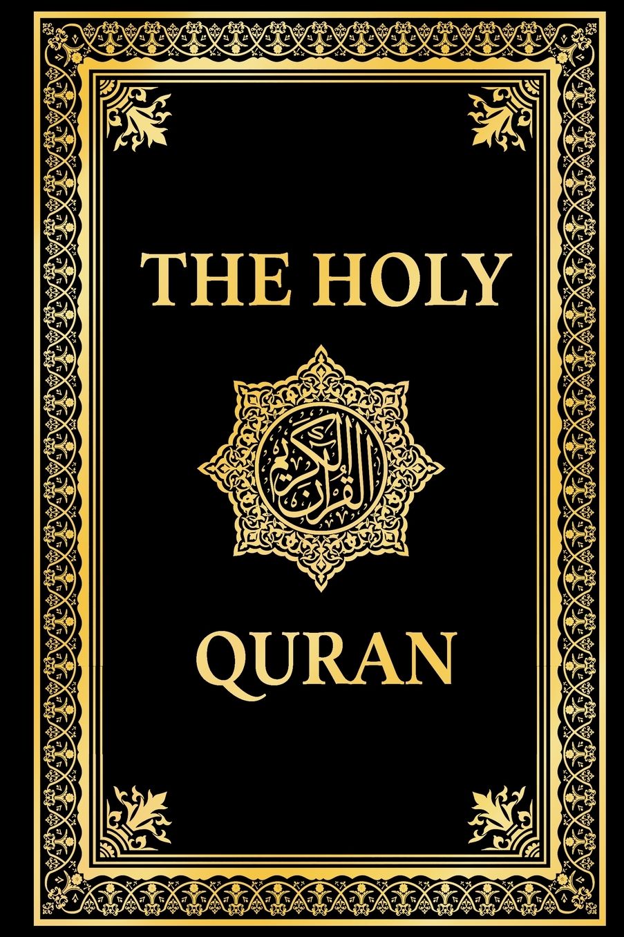 The Holy Quran in English, Noble Quran English Translation by Marmaduke Pickthall: Premium Paperback Black Edition, Koran in English (annotated)
