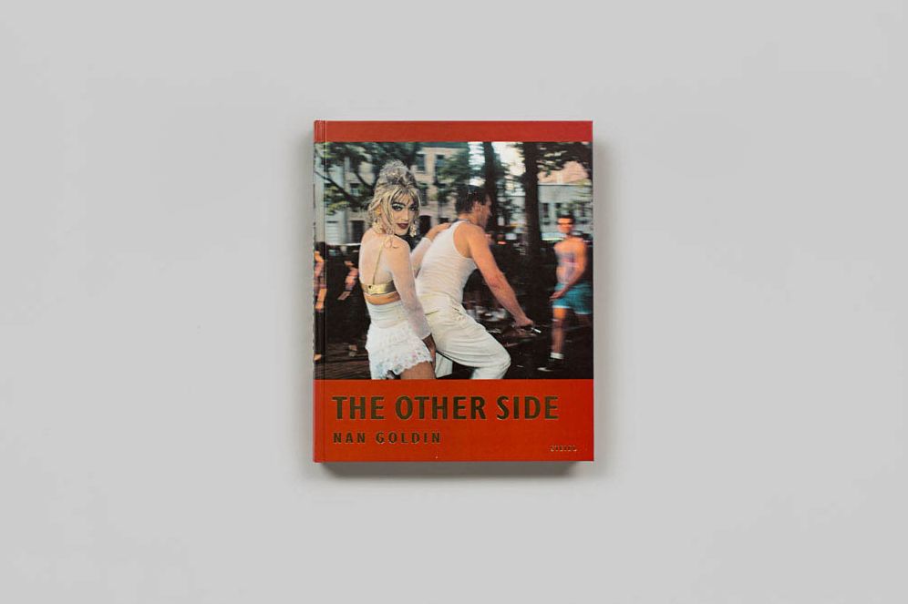 Nan Goldin: The Other Side