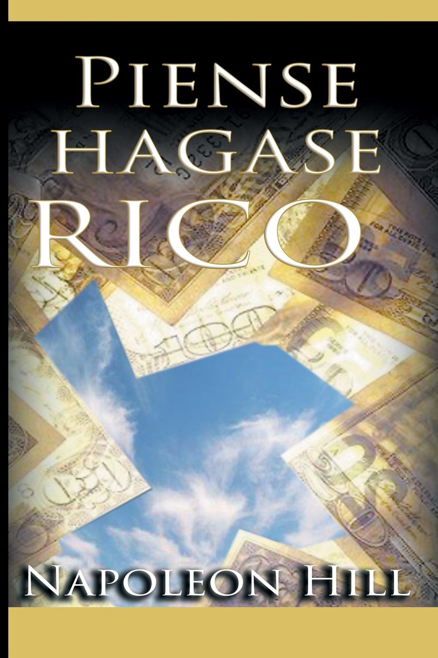 Piense y hágase rico
