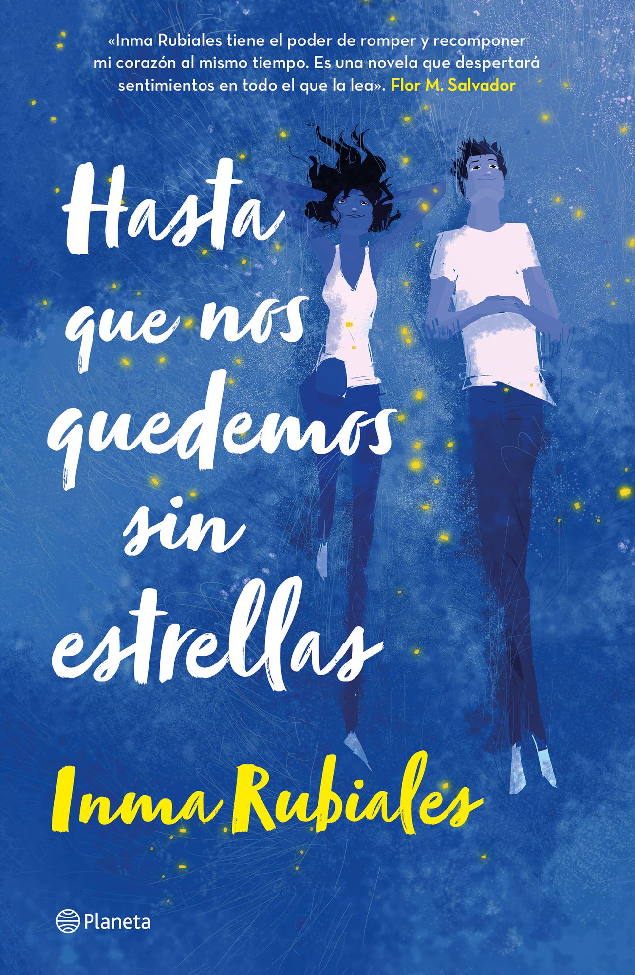 Hasta que nos quedemos sin estrellas (Novela) / Until We Run Out of Stars (A Novel)