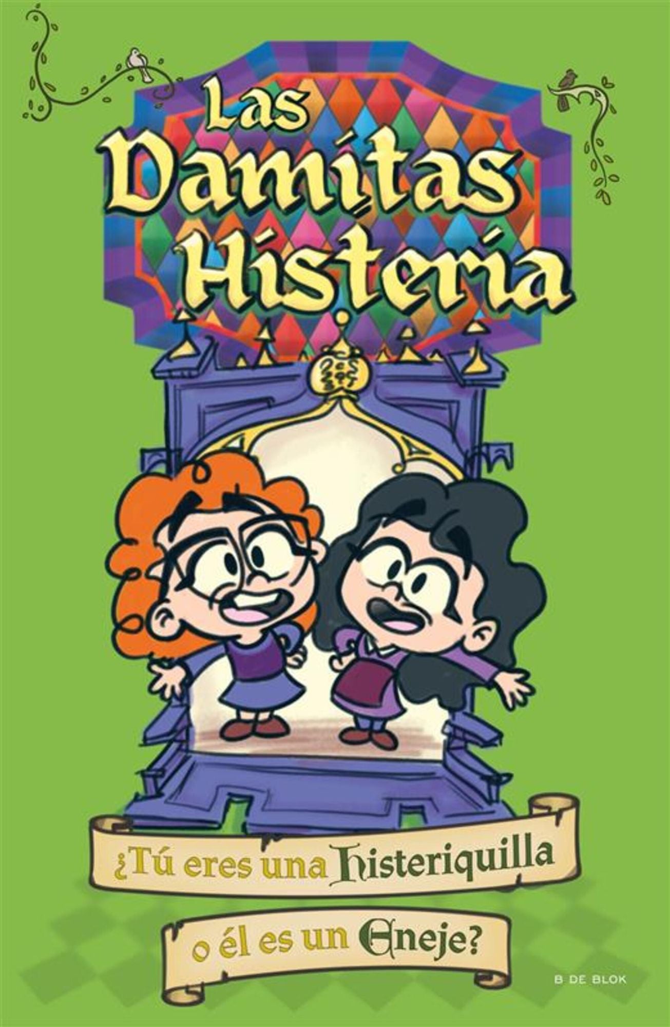 Las damitas histeria / The Little Ladies's Hysteria