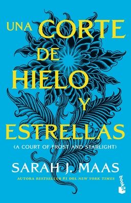 Una corte de hielo y estrellas (Una corte de rosas y espinas 4) / A Court of Frost and Starlight