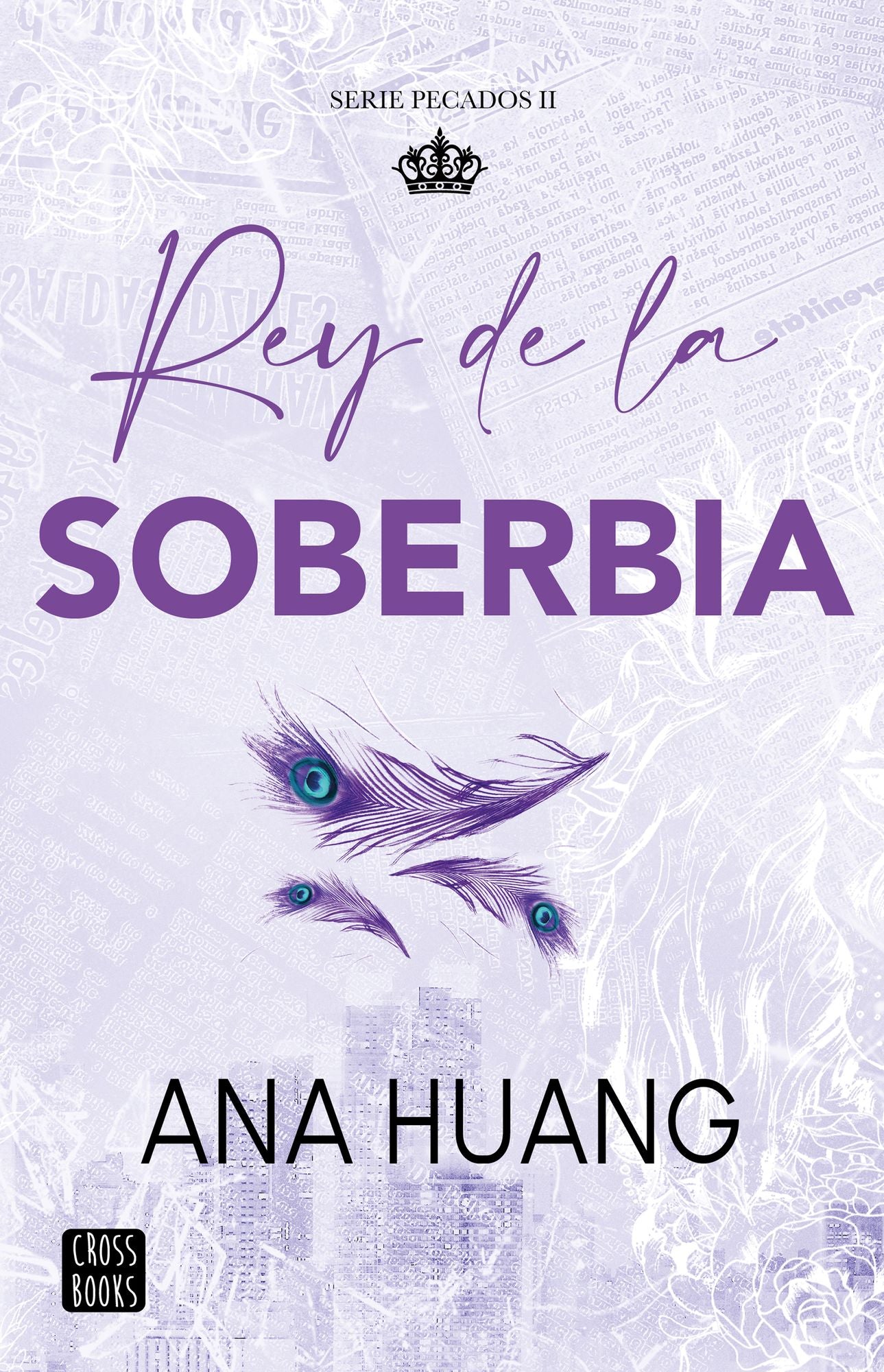 Pecados 2. Rey de la soberbia / King of Pride