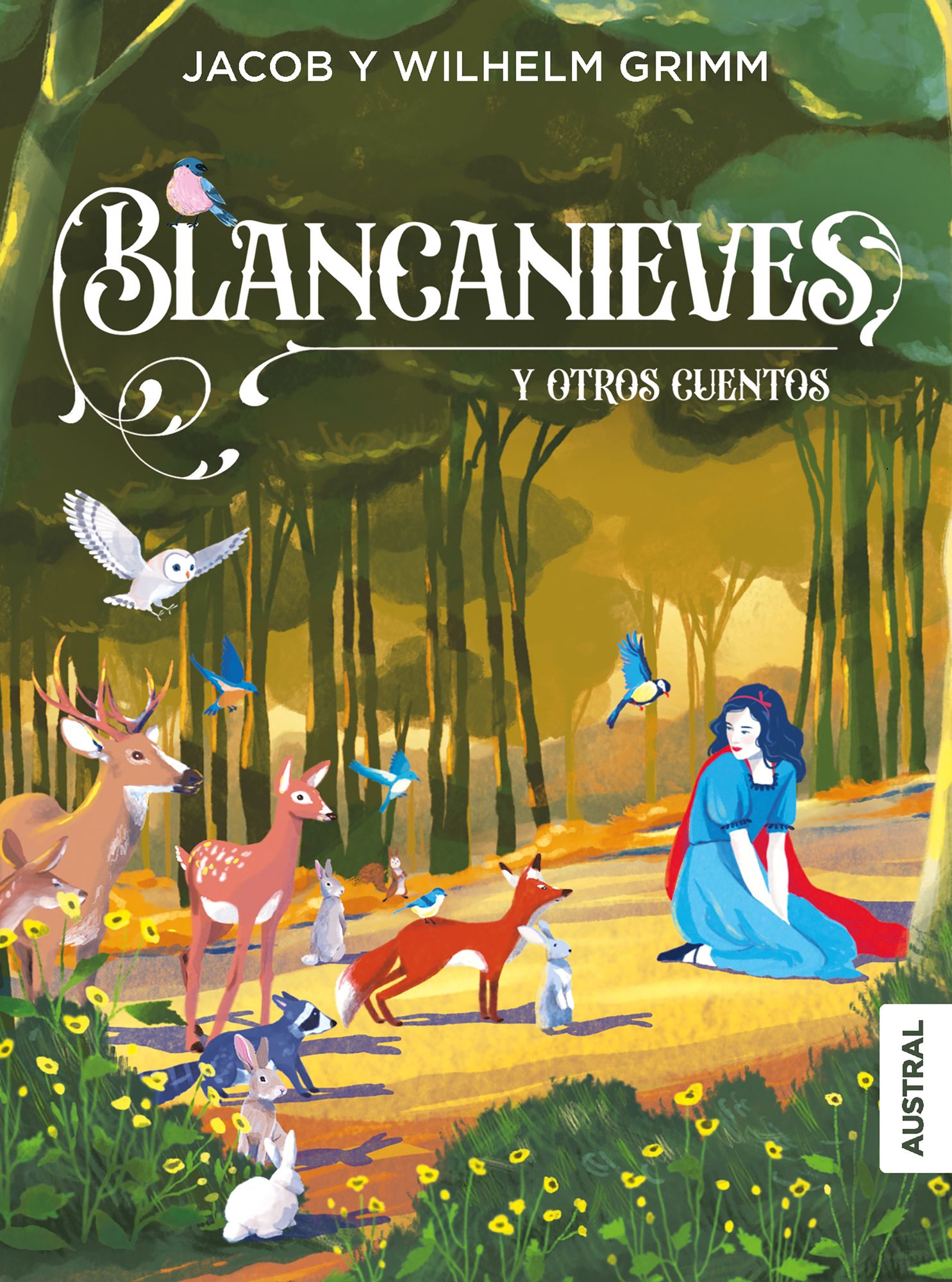 Blancanieves y otros cuentos / Snow White and Other Fairy Tales