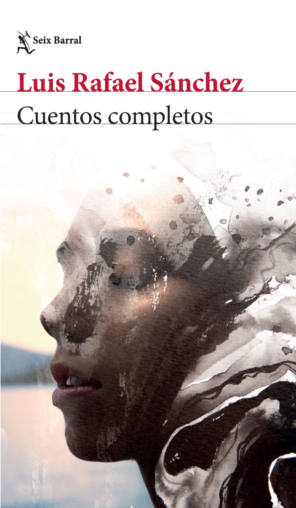Cuentos completos / The Complete Short Stories