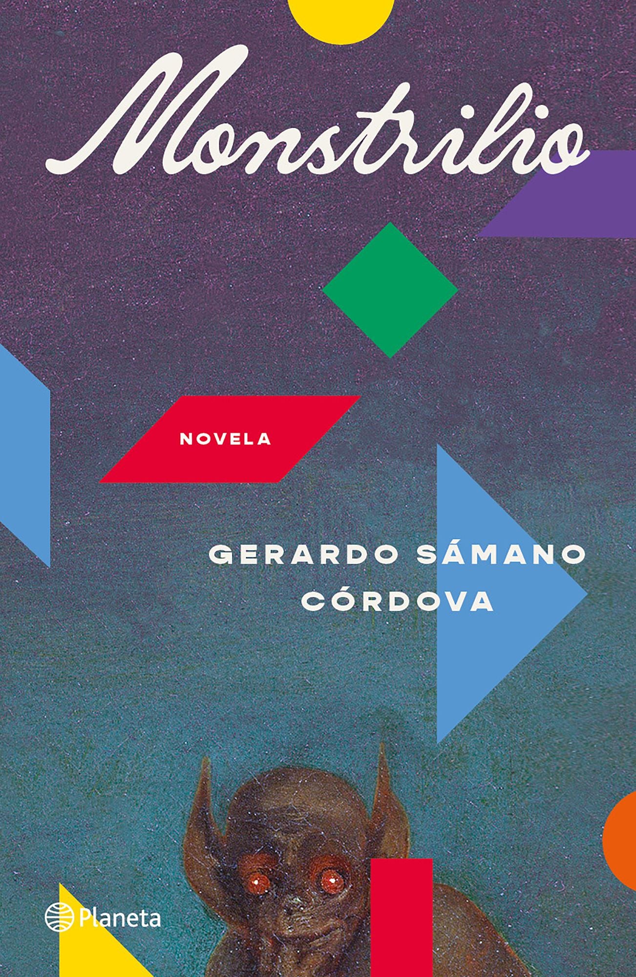 Monstrilio: Novela / A Novel