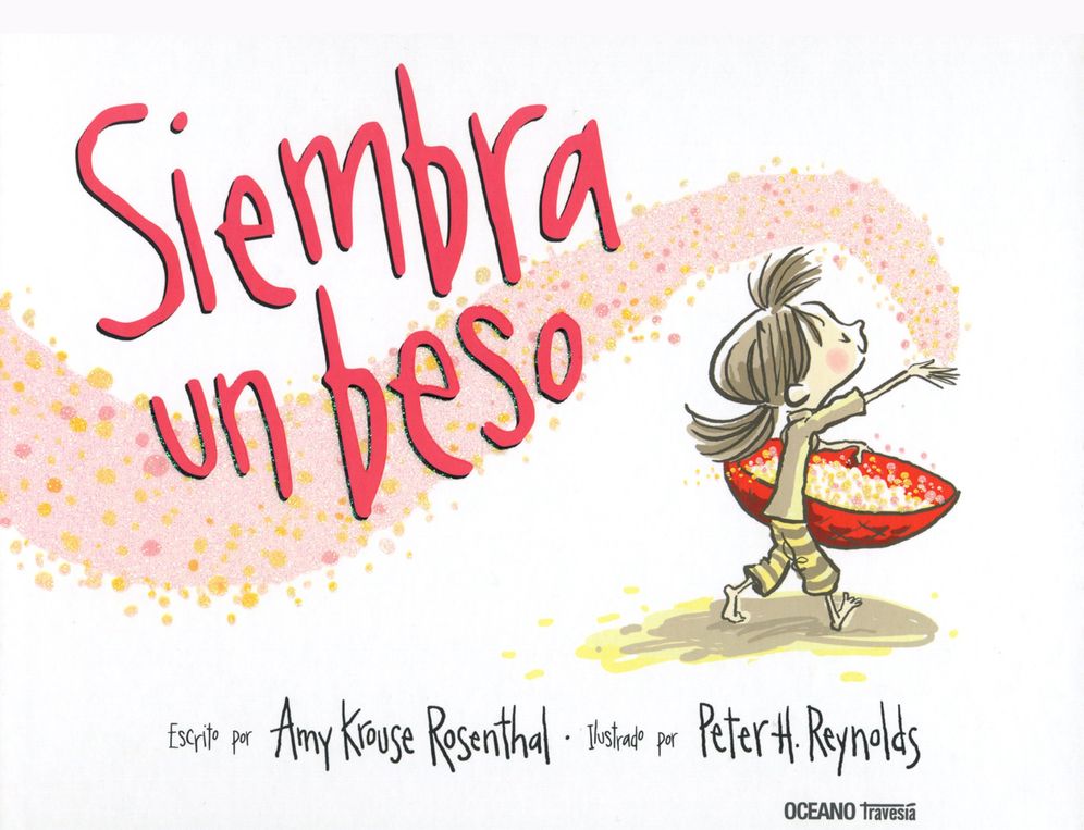 Siembra un beso (Plant a Kiss)