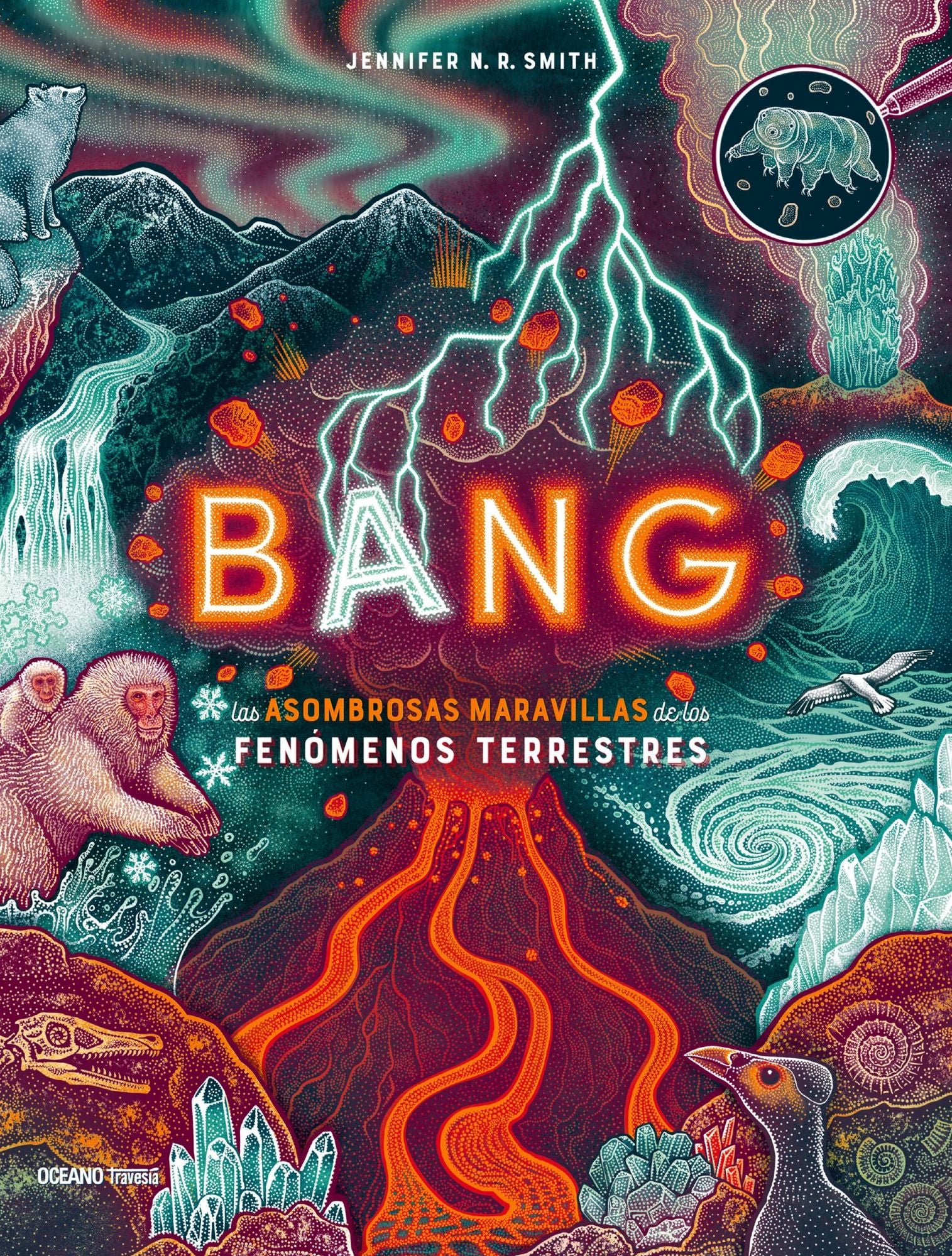 Bang: Las asombrosas maravillas de los fenómenos terrestres