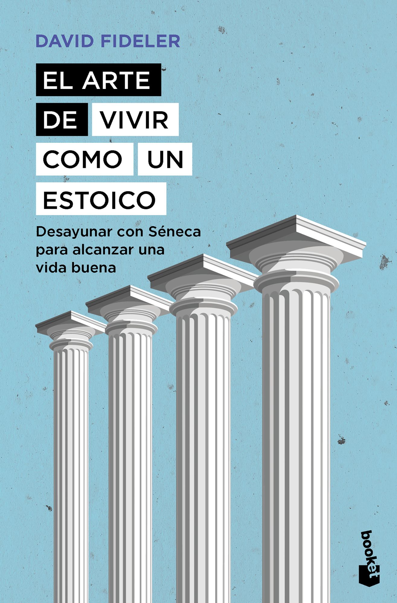 El arte de vivir como un estoico: Desayunar con Séneca para alcanzar una vida buena / Breakfast with Seneca