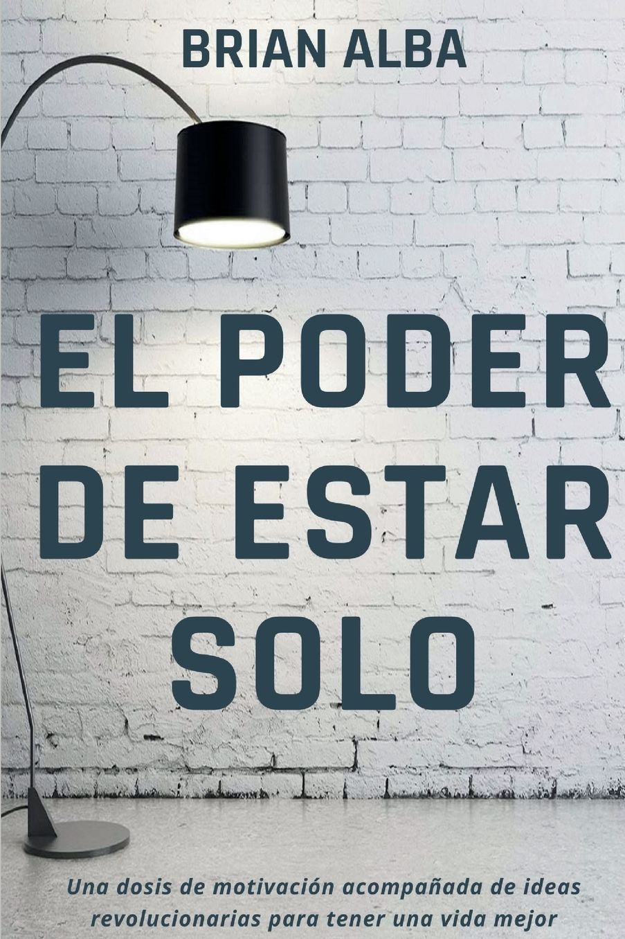 El Poder de Estar Solo