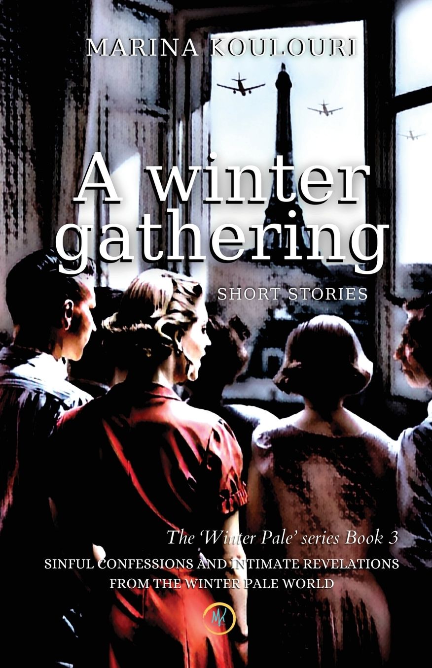 A Winter Gathering: Sinful confessions and intimate revelations from the "Winter Pale" world