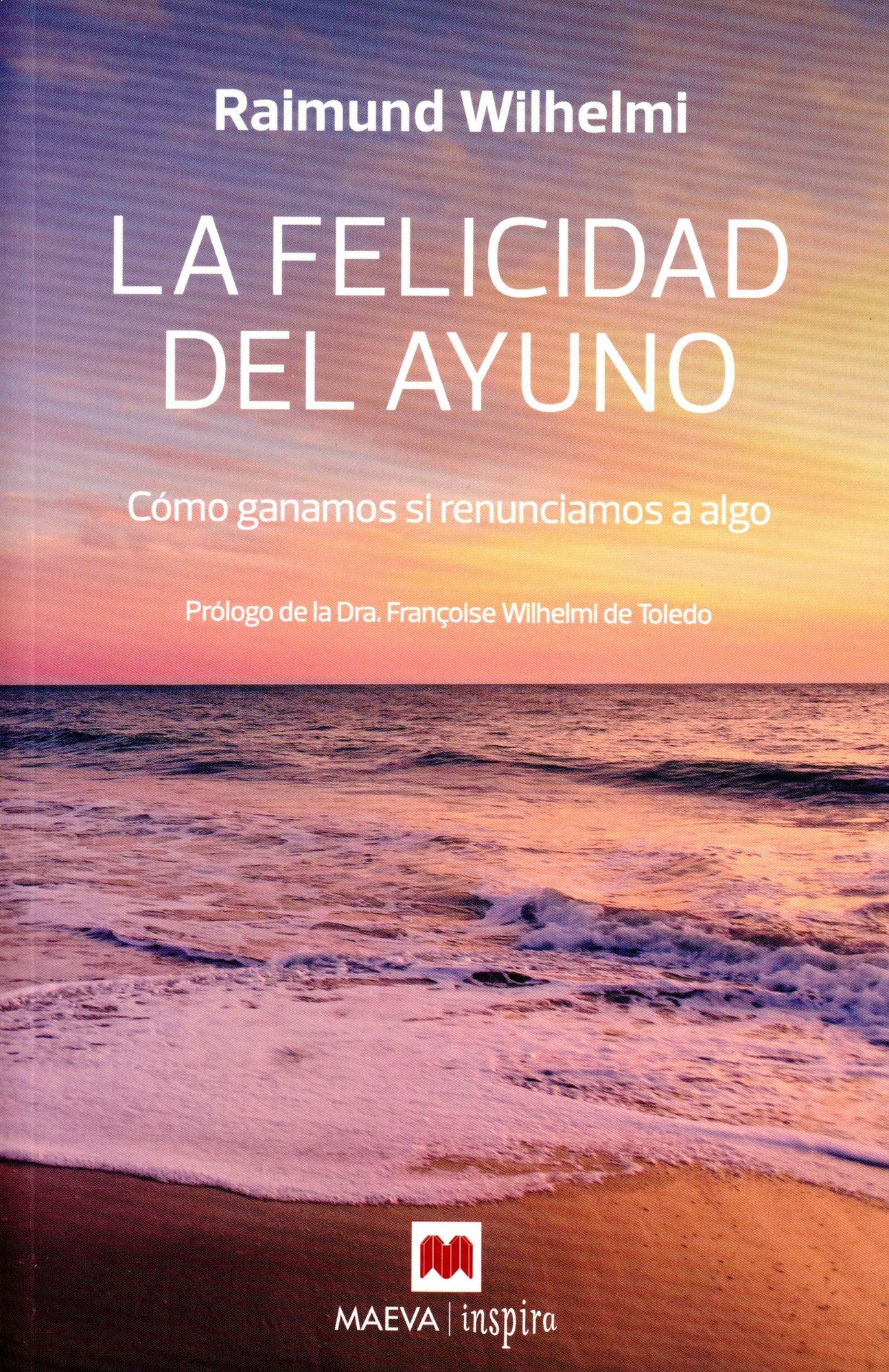 La felicidad del ayuno
