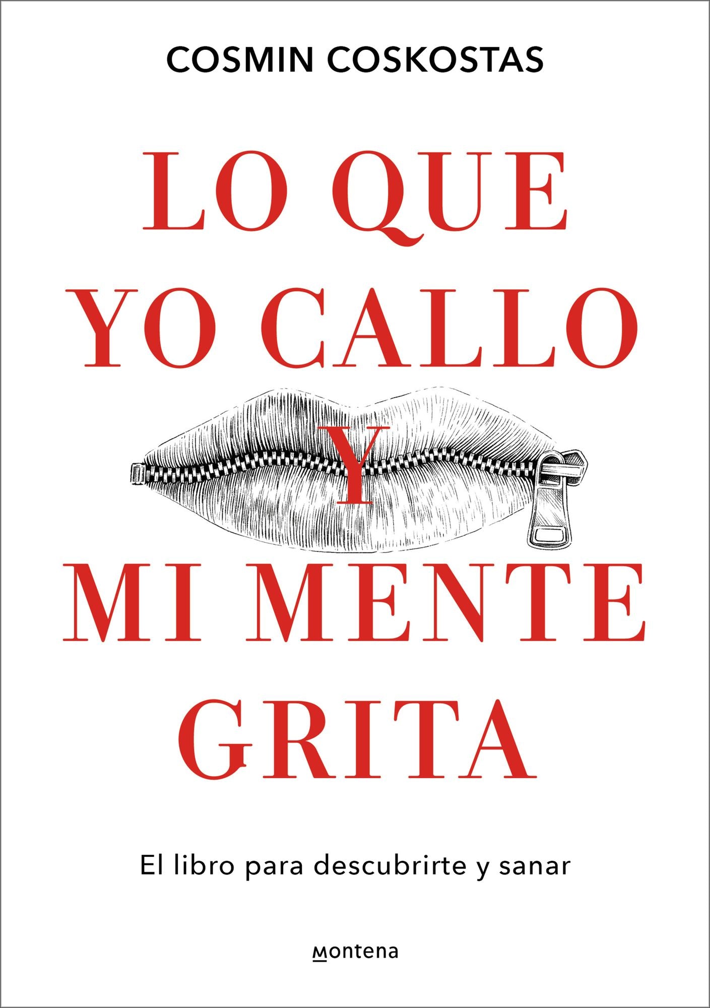 Lo que yo callo y mi mente grita. El libro para descubrirte y sanar / What I Keep Quiet but My Mind Screams Out Loud
