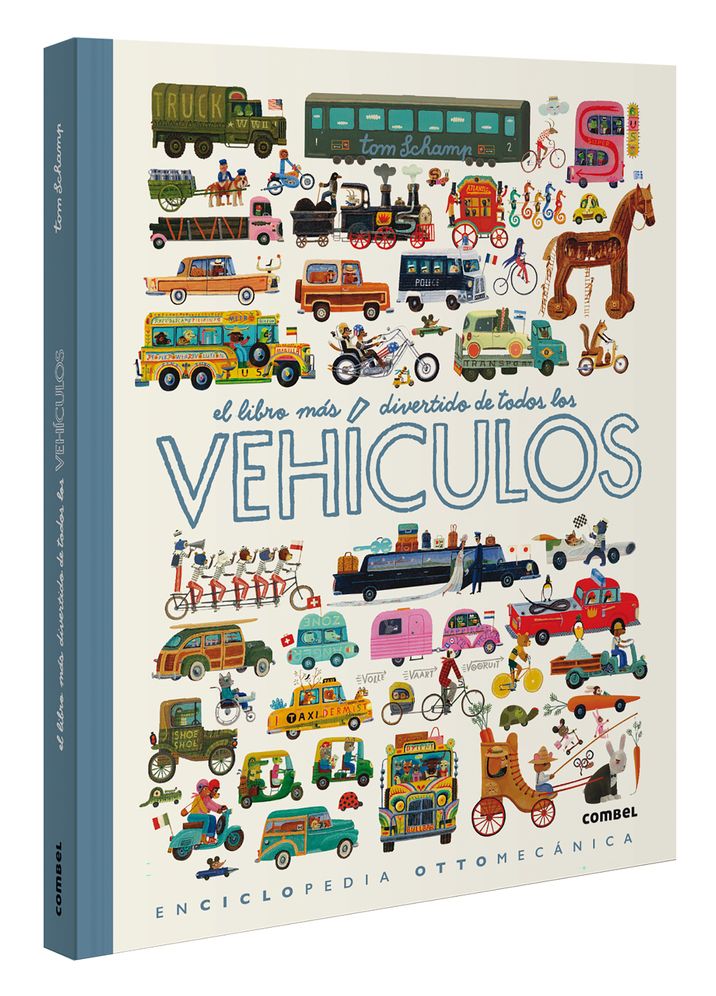 El libro más divertido de todos los vehículos / The Most Fun Book of Every Vehicle