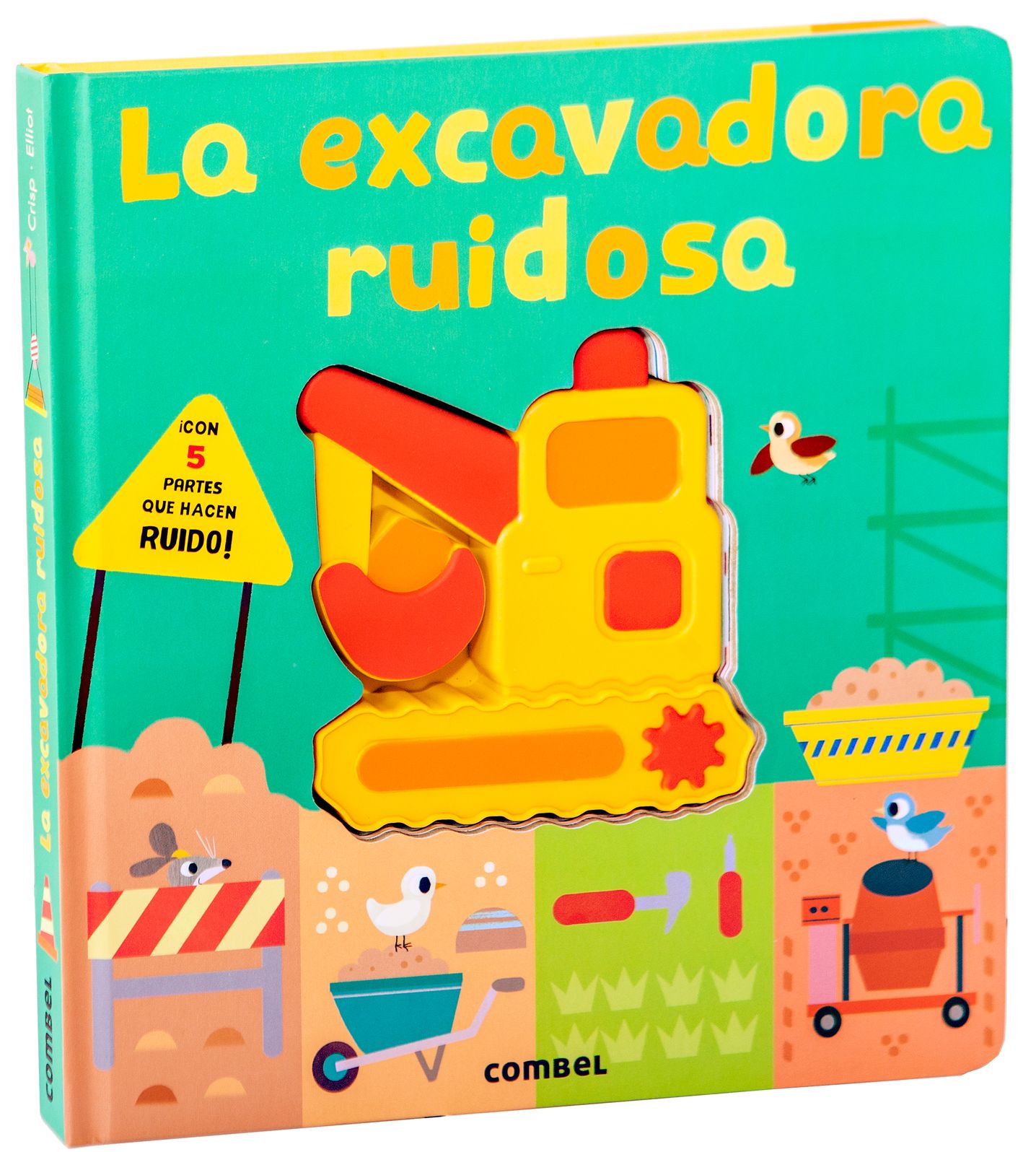 La excavadora ruidosa / The noisy excavator