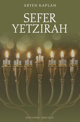 Sefer Yetzirah. El libro de la creación