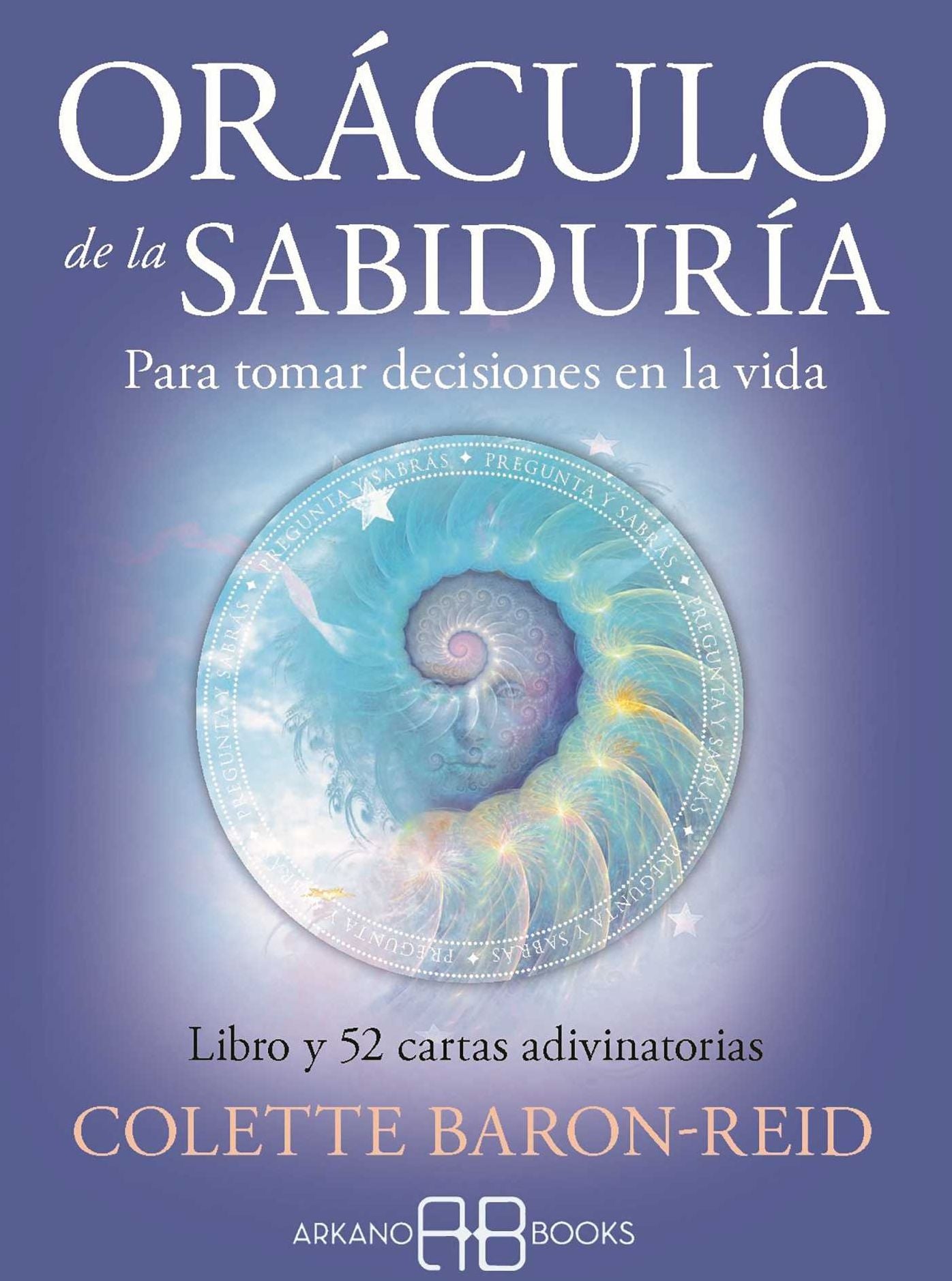 Oráculo de la sabiduría: Para tomar decisiones en la vida