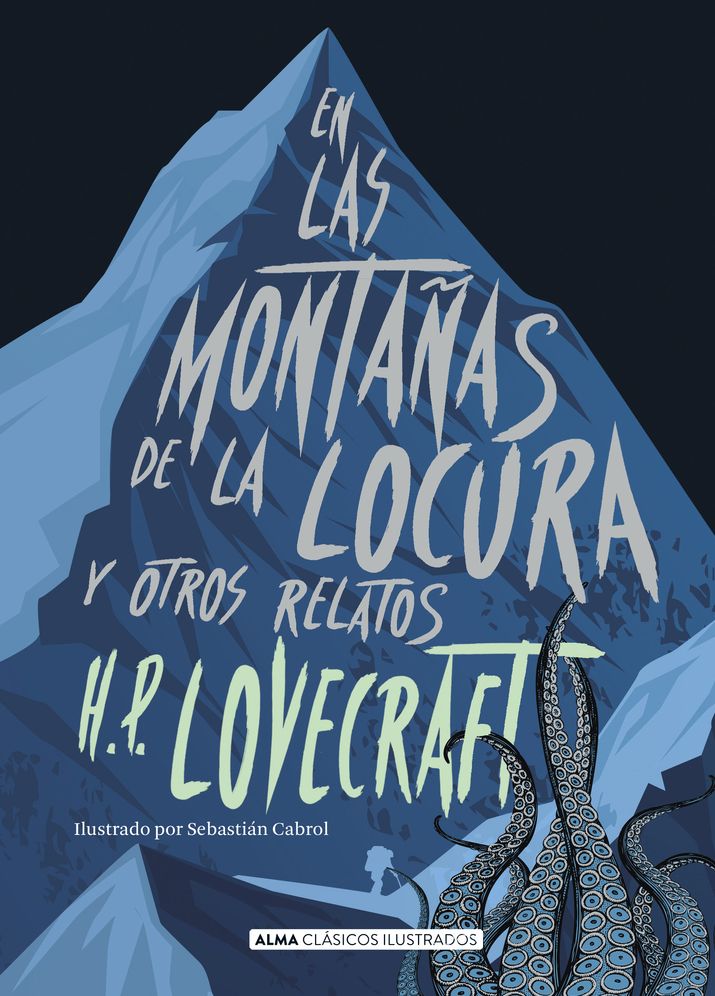 En las montañas de la locura: y otros relatos
