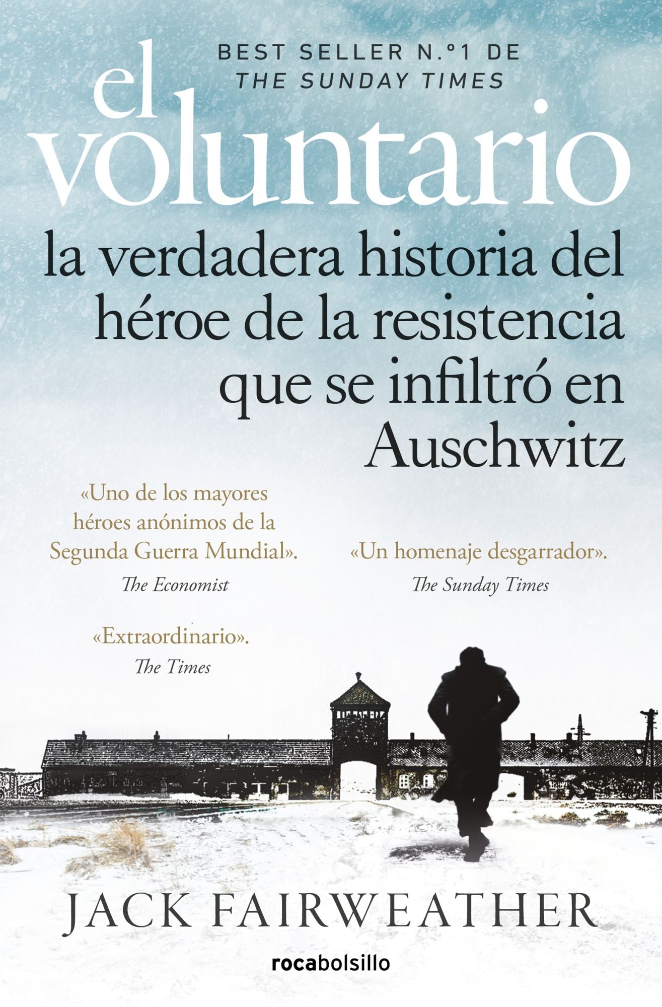El voluntario: La verdadera historia del héroe de la resistencia que se infiltró en Auschwitz / The Volunteer
