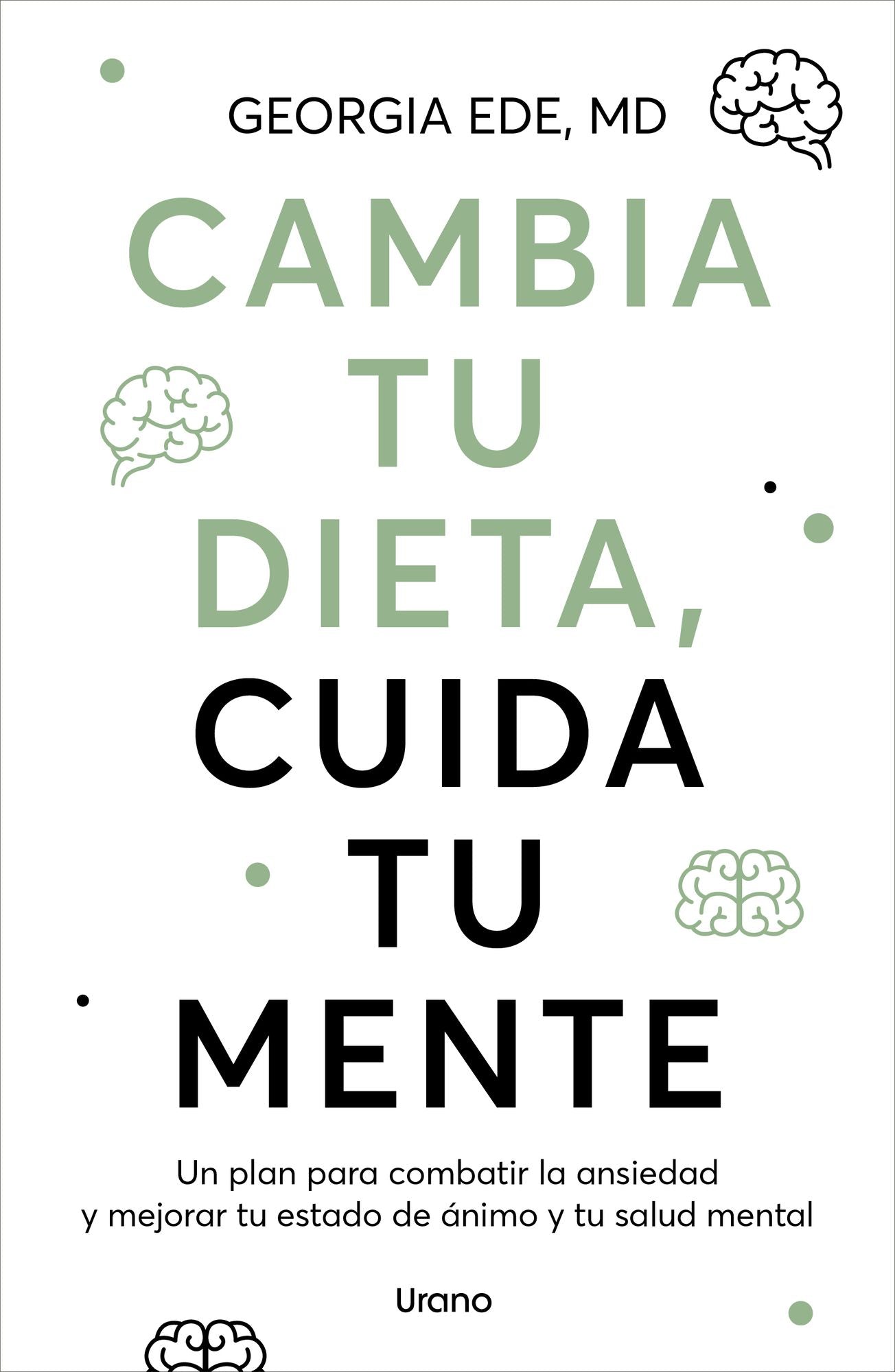 Cambia tu dieta, cuida tu mente