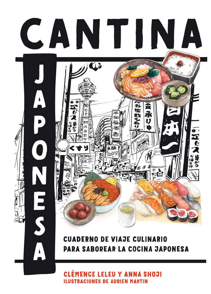 Cantina japonesa: Cuaderno de viaje culinario para saborear la cocina japonesa