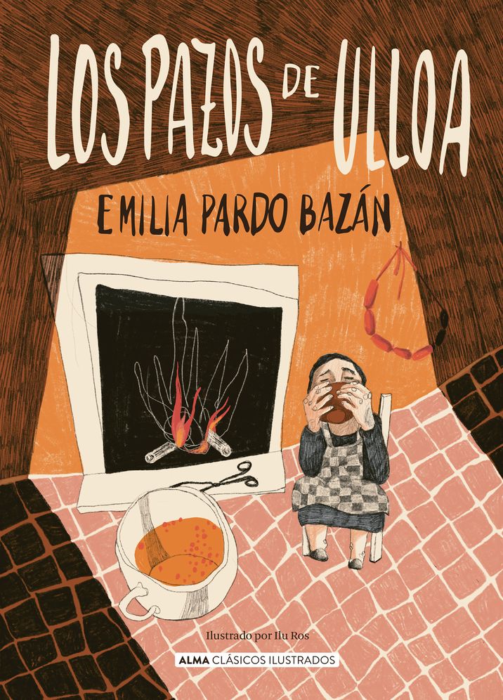 Los pazos de Ulloa / The Pazos de Ulloa