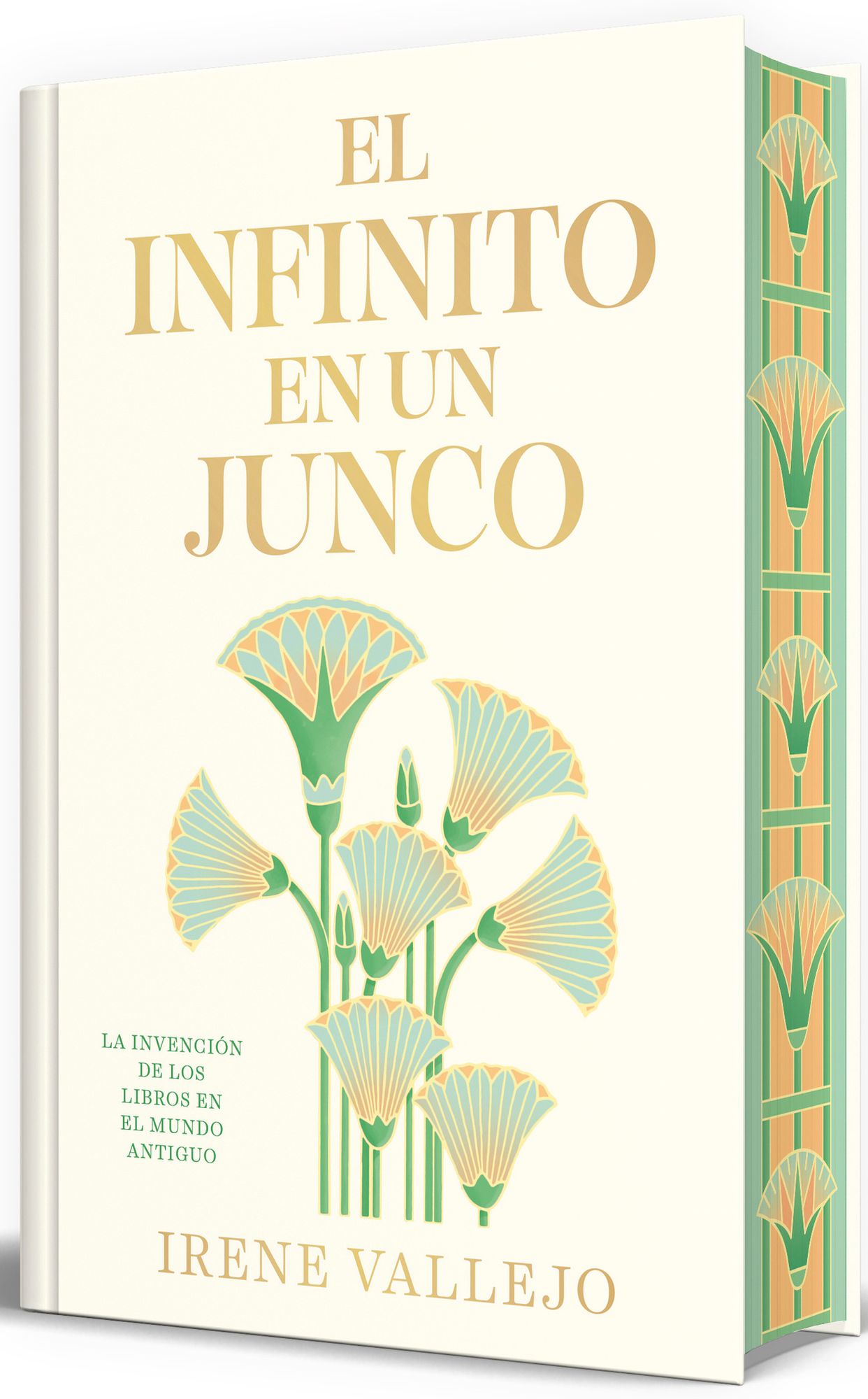 El infinito en un junco (Edición limitada firmada y cantos pintados) / Papyrus: The Invention of Books in the Ancient World