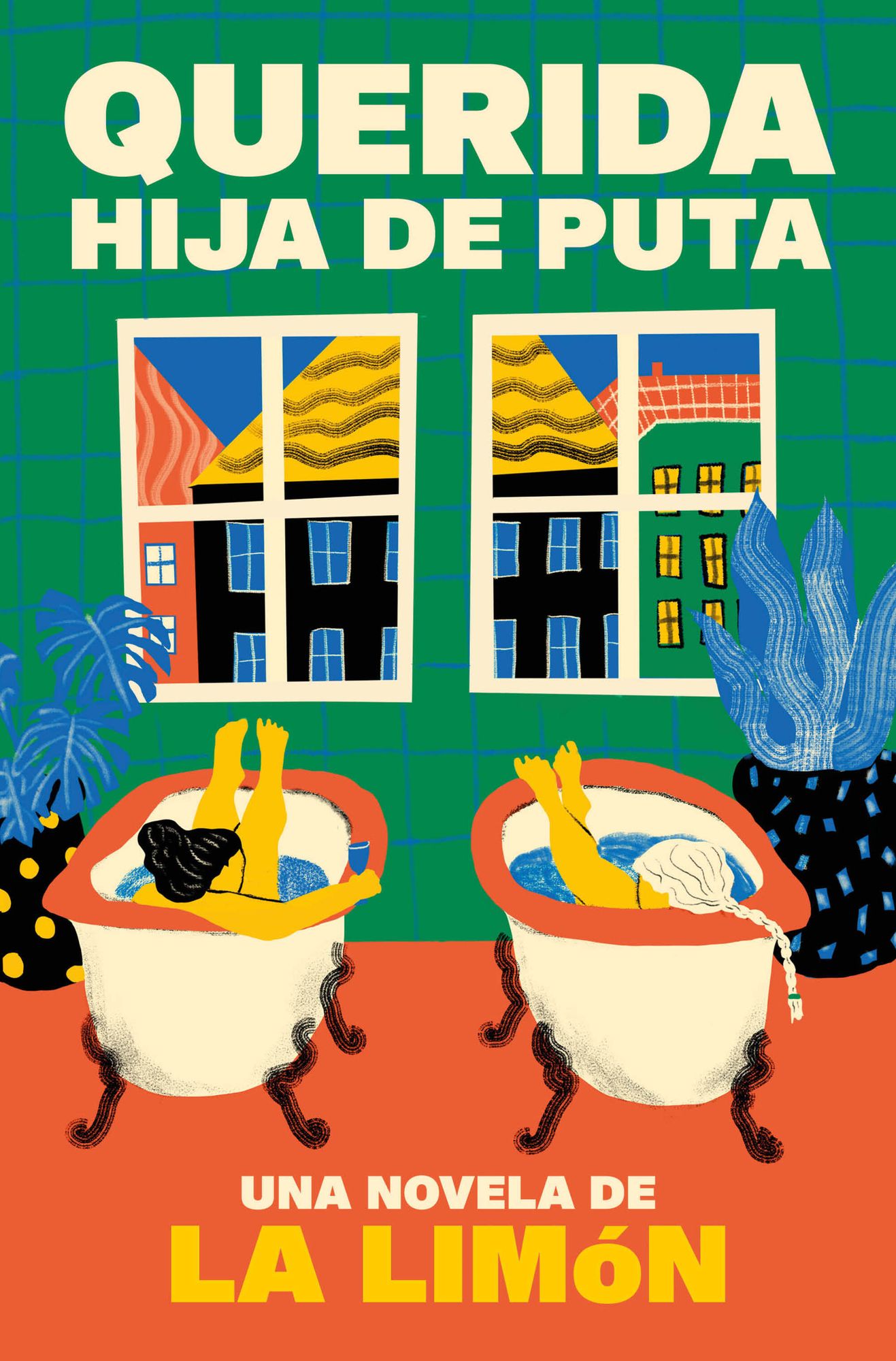 Querida hija de puta / Dear Bitch